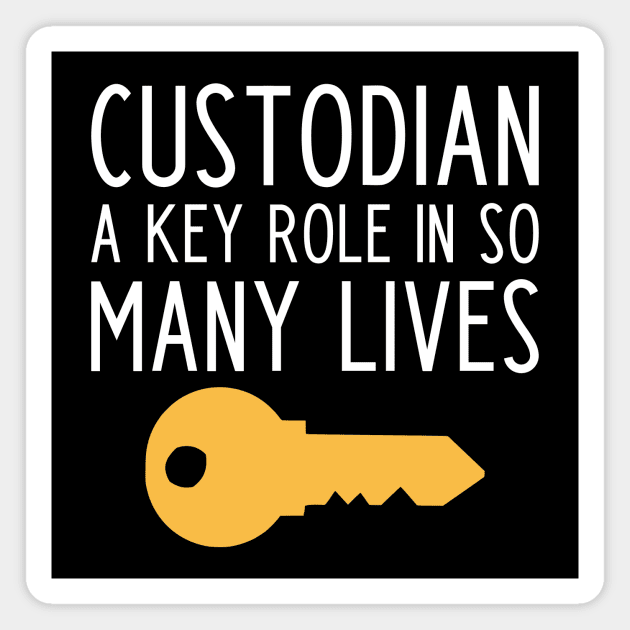 Funny Custodian slogan - funny janitor gift Magnet by kapotka